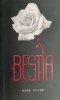BESTIA - Alex Flinn